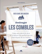 J'isole et j'aménage mes combles