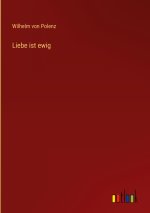 Liebe ist ewig
