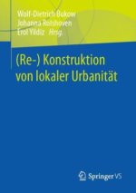 (Re-) Konstruktion von lokaler Urbanität