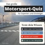 Das große Motorsport-Quiz für Experten und Einsteiger