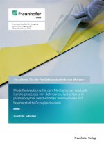 Modellentwicklung für den Mechanismus des Lacktransferprozesses von dehnbaren, lackierten und plasmapolymer beschichteten Polymerfolien auf faserverst