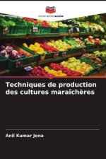 Techniques de production des cultures maraîchères