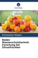 Boden Wasserschutztechnik Forschung bei Zitrusfrüchten