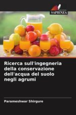 Ricerca sull'ingegneria della conservazione dell'acqua del suolo negli agrumi