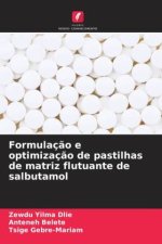 Formulaç?o e optimizaç?o de pastilhas de matriz flutuante de salbutamol