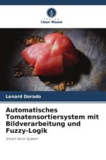 Automatisches Tomatensortiersystem mit Bildverarbeitung und Fuzzy-Logik