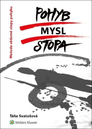 Pohyb/mysl/stopa