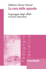 cura dello sguardo. Linguaggio degli affetti e lavoro educativo