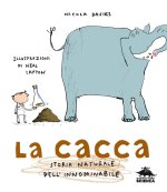 cacca. Storia naturale dell'Innominabile