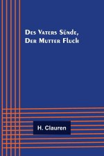 Des Vaters Sünde, der Mutter Fluch