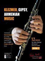 PHILIPPE LAYE & FREDERIC BESOZZI : KLEZMER, GIPSY, ARMENIAN MUSIC CLARINETTE BOOK 1