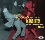 Rockin' With The Krauts, Vol. 3 - Real Rock 'n' Roll Made In Germany