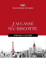 J'ai cassé ma biscotte