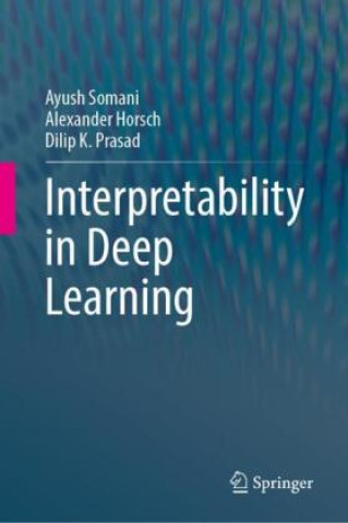 Interpretability in Deep Learning