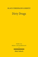 Dirty Drugs
