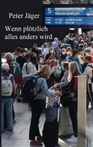 Wenn plötzlich alles anders wird