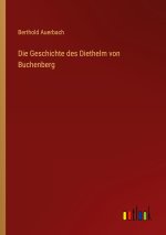 Die Geschichte des Diethelm von Buchenberg