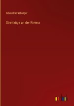 Streifzüge an der Riviera