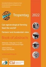 Tropentag 2022 ? International Research on Food Security, Natural Resource Management and Rural Development