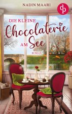 Die kleine Chocolaterie am See