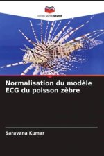 Normalisation du mod?le ECG du poisson z?bre
