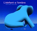 L?elefant a l?ombra