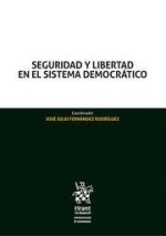 Seguridad y Libertad en el Sistema Democrático