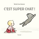 C'est super chat !