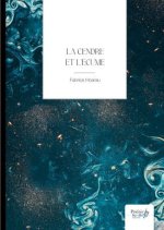 La cendre et l'écume