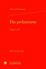 Du pedantisme - essais, i, 25
