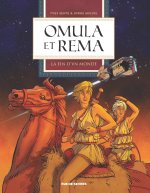 Omula et Rema - Tome 1 - La fin d'un monde