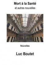 Mort à la Santéé