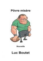 Pôvre misère