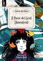 paese dei gesti dimenticati