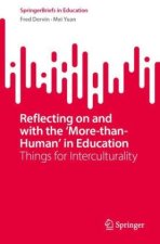Reflecting on and with the 'More-than-Human' in Education
