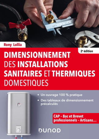 Dimensionnement des installations sanitaires et thermiques domestiques - 2e éd.
