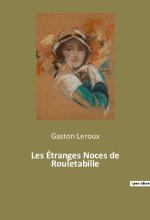 Les Étranges Noces de Rouletabille