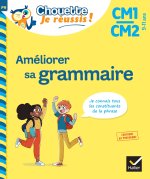 Améliorer sa grammaire CM1/CM2 9-11 ans
