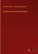 Chapters of Erie and Other Essays