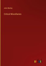 Critical Miscellanies