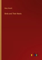 Birds and Their Nests