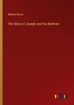 The Story of Joseph and his Brethren