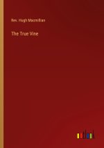 The True Vine