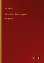 The Cruise of the Jasper B.