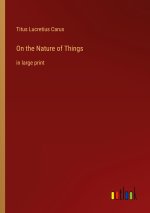 On the Nature of Things