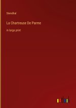 La Chartreuse De Parme