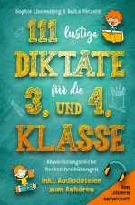 111 lustige Diktate für die 3. und 4. Klasse