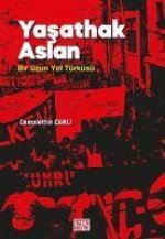 Yasathak Aslan Bir Uzun Yol Türküsü