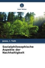 Sozialphilosophische Aspekte der Nachhaltigkeit