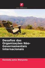 Desafios das Organizaç?es N?o-Governamentais Internacionais